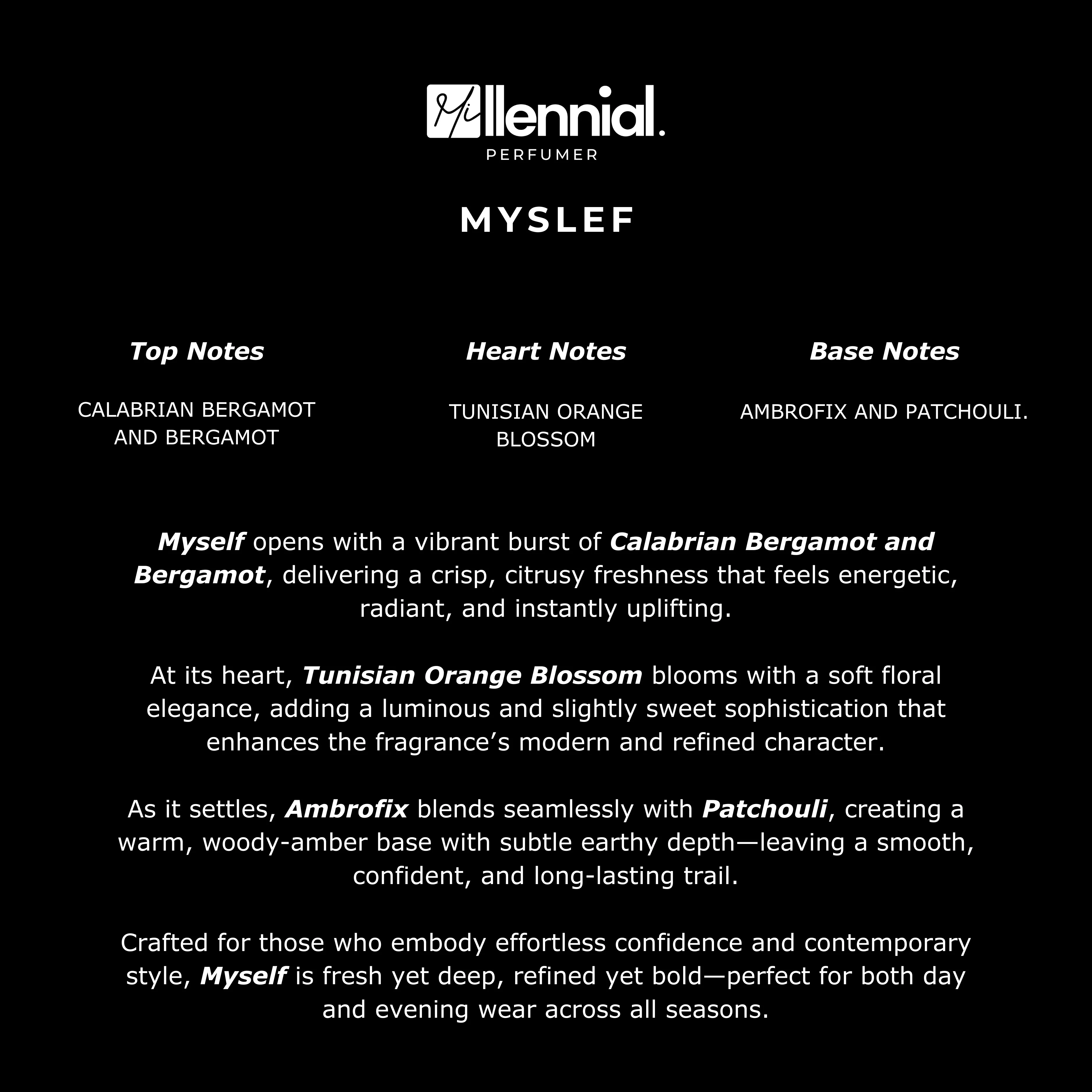 Millennial Perfumer™ – Myself | YSLs Myslf Type (Profile Match) | Bright Bergamot, Radiant Orange Blossom & Smooth Amber Woods | Modern Signature Freshness - Image 6